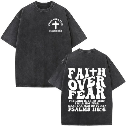 Christian Jesus Faith Over Fear Bible Verse Washed T-shirts Men Women Fashion Vintage Oversized T Shirts Harajuku Cotton T-shirt